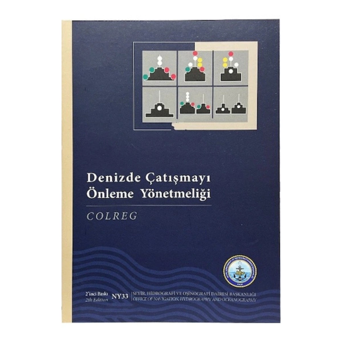 DENİZDE ÇATIŞMAYI ÖNLEME YÖNETMENLİĞİ KİTABI