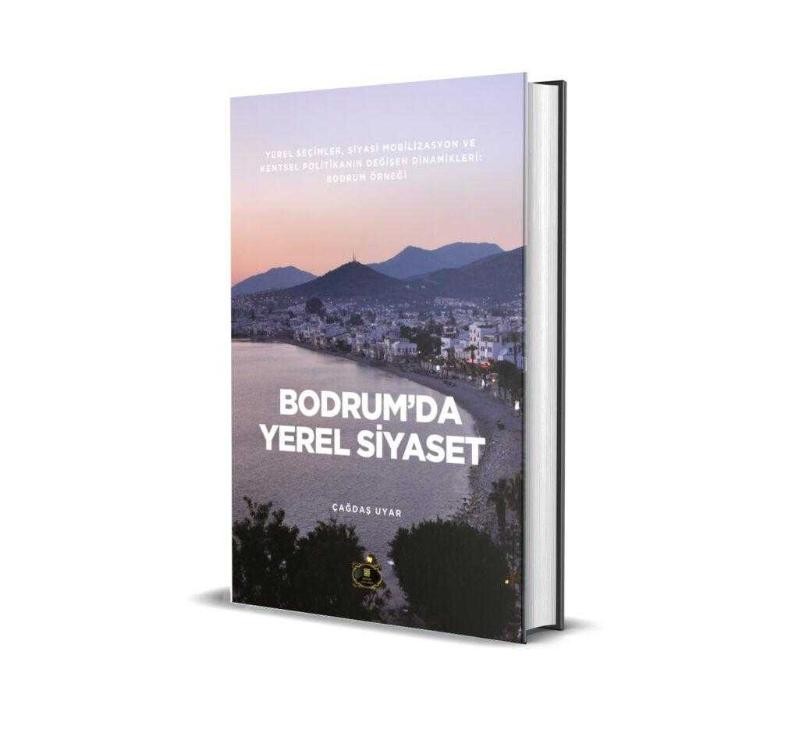 Dionysos Yayın Group - Bodrum’da Yerel Siyaset - Çağdaş Uyar