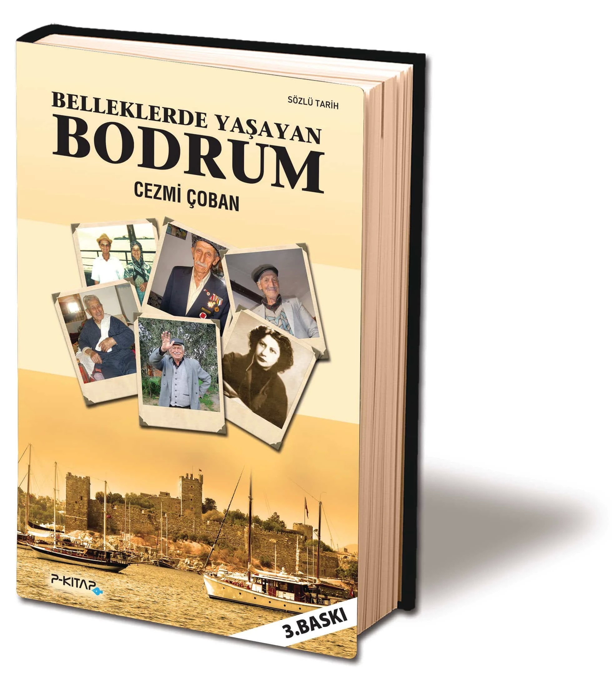 Belleklerde Yaşayan Bodrum - Cezmi Çoban