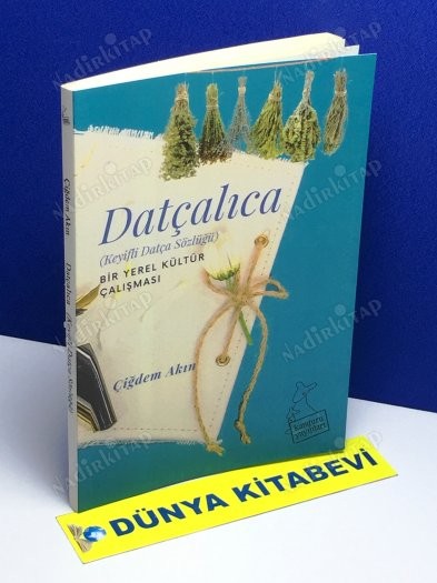 Datçalıca (KeyifliDatça Sözlüğü) - Çiğdem Akın